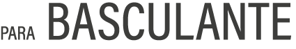 PARA BASCULANTE