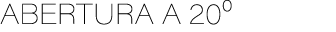 ABERTURA A 200