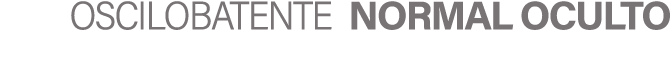 OSCILOBATENTE NORMAL OCULTO