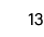 13