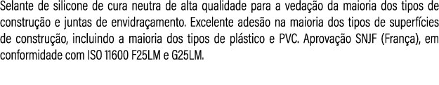 Selante de silicone de cura neutra de alta qualidade para a veda o da maioria dos tipos de constru  o e juntas de en...