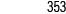 353