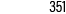 351