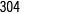 304