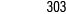 303