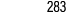 283