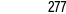 277