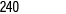 240