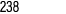 238