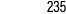 235