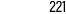 221