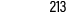 213