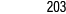 203