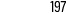 197