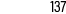 137