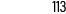 113