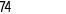 74