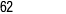 62