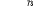 73