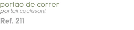 port o de correr portail coulissant Ref. 211