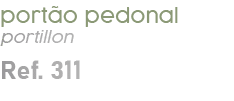 port o pedonal portillon Ref. 311