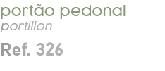port o pedonal portillon Ref. 326