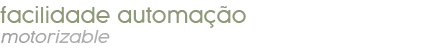 facilidade automa o motorizable