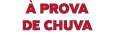  prova de chuva